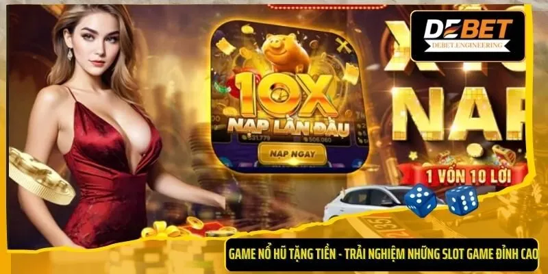Game nổ hũ tặng tiền