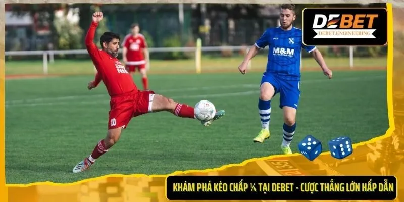 Kèo chấp ¼