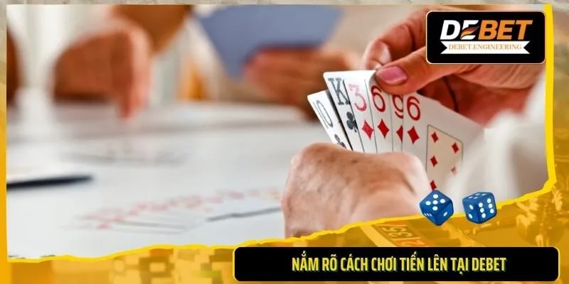 Cách chơi tiến lên luôn thắng