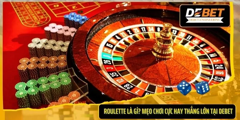 Roulette là gì