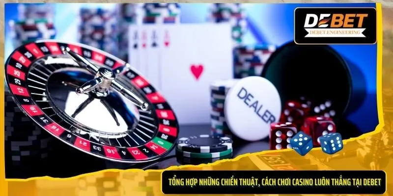 Cách chơi casino luôn thắng