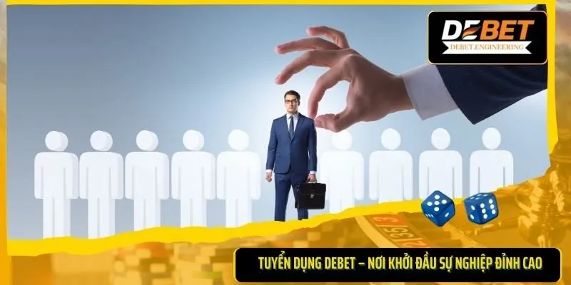 tuyển dụng DEBET